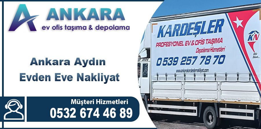 Ankara Aydın Evden Eve Nakliyat